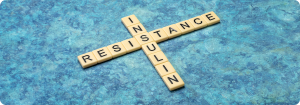 What is insulin resistance featured image - insulin resistance spelled out with letter tiles.